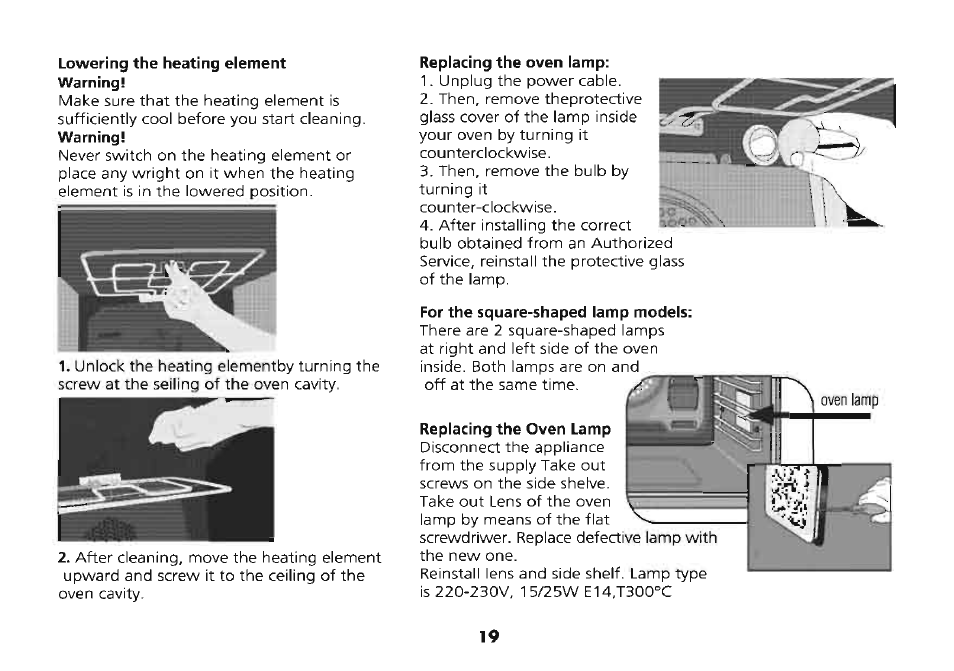 Lowering the heating element warning, Replacing the oven lamp, For the square-shaped lamp models | Beko 4710 TBA User Manual | Page 22 / 27