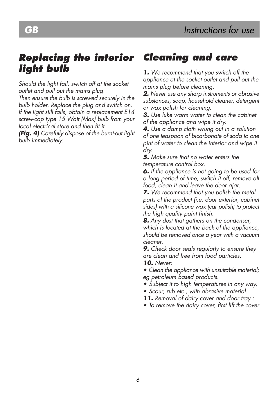 Instructions for use gb, Replacing the interior light bulb, Cleaning and care | Beko BK 7671 LD PLUS User Manual | Page 11 / 18