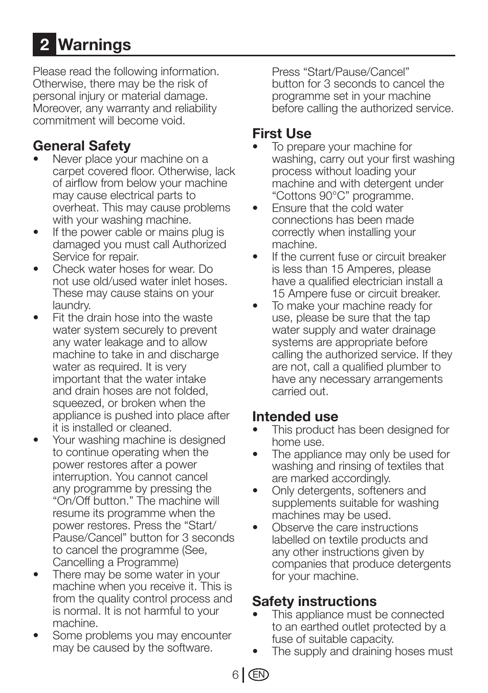 2warnings, General safety, First use | Intended use, Safety instructions | Beko AUTOMATIC WASHING MACHINE WM 7335 W User Manual | Page 6 / 36