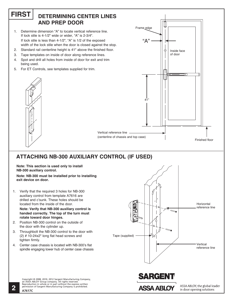 First, Determining center lines and prep door, Attaching nb-300 auxiliary control (if used) | SARGENT NB8700 Top Latch Surface Vertical Rod User Manual | Page 2 / 4