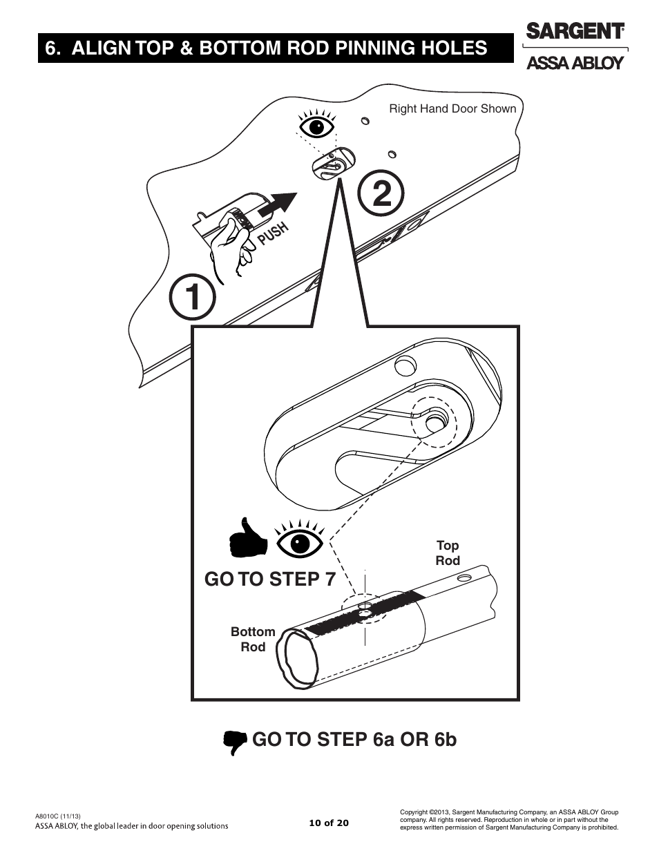 Align top & bottom rod pinning holes, Go to step 7 go to step 6a or 6b | SARGENT FM7100 Multi-Point Auto Deadlocking System User Manual | Page 10 / 20