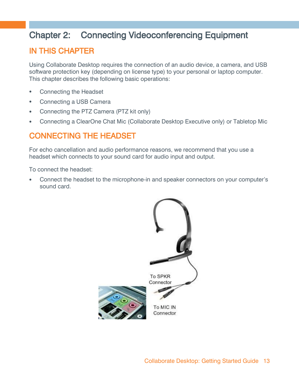 Chapter 2: connecting videoconferencing equipment, In this chapter, Connecting the headset | Chapter 2, Connecting videoconferencing equipment | ClearOne Collaborate Desktop Quick-Start User Manual | Page 13 / 28