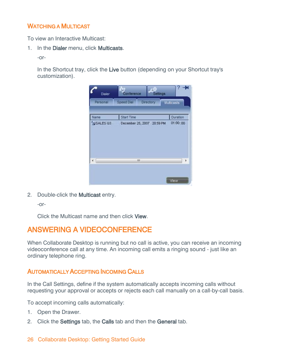 Watching a multicast, Answering a videoconference, Automatically accepting incoming calls | ClearOne Collaborate Desktop Quick-Start User Manual | Page 26 / 28