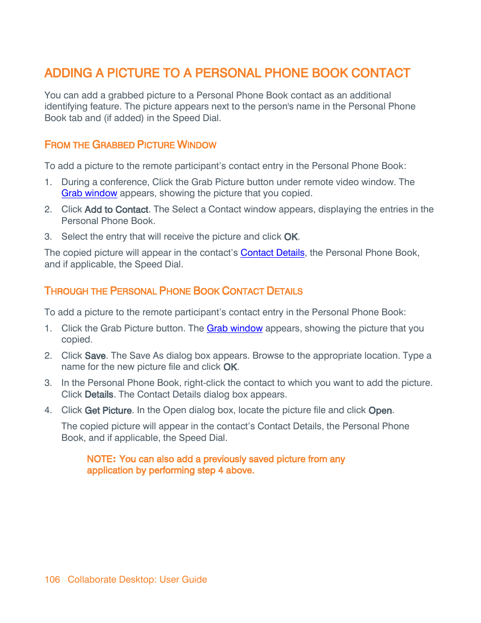 Adding a picture to a personal phone book contact, From the grabbed picture window, Through the personal phone book contact details | Add the picture to a phone book entry | ClearOne Collaborate Desktop User Guide User Manual | Page 106 / 153