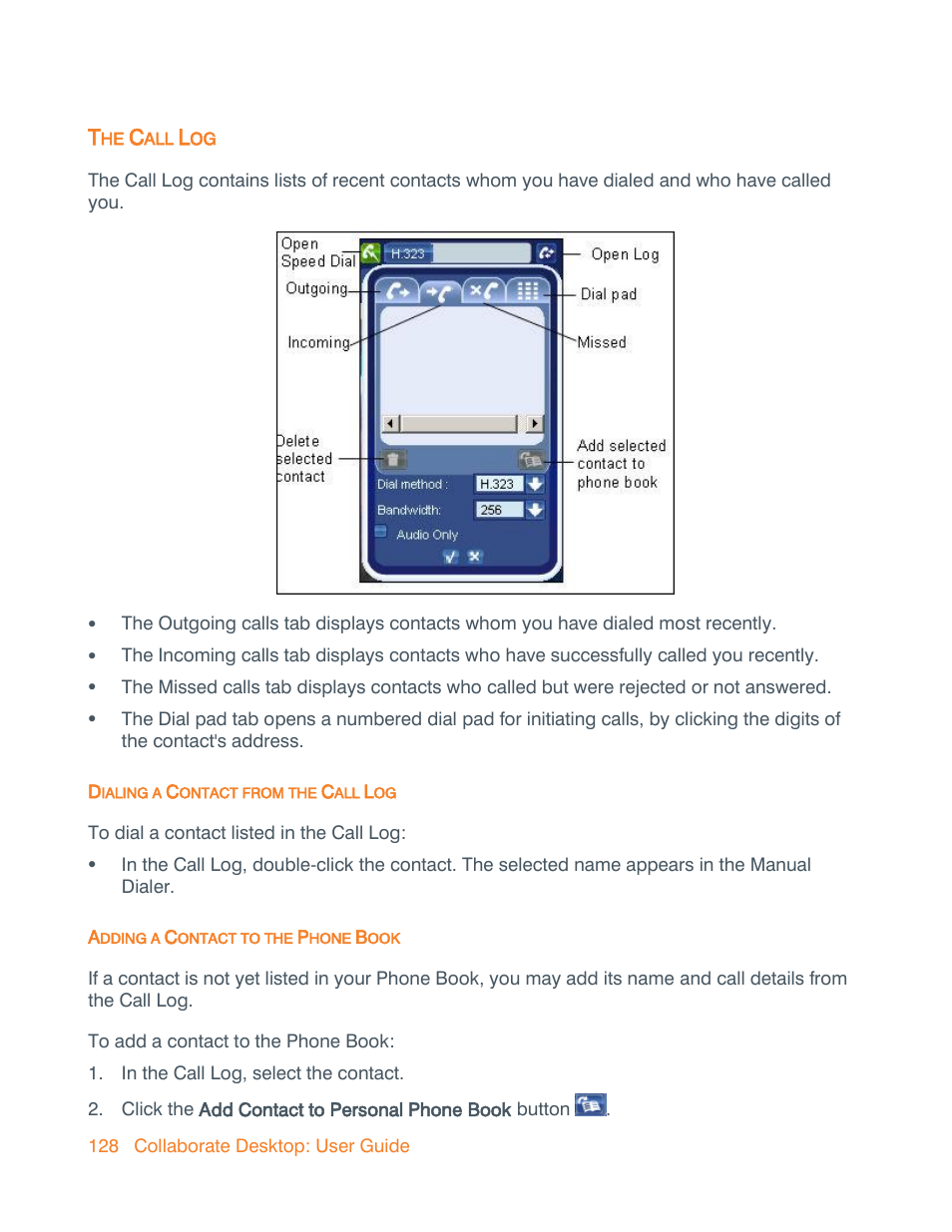 The call log, Dialing a contact from the call log, Adding a contact to the phone book | ClearOne Collaborate Desktop User Guide User Manual | Page 128 / 153