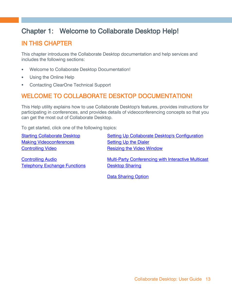 Chapter 1: welcome to collaborate desktop help, In this chapter, Welcome to collaborate desktop documentation | Chapter 1, Welcome to collaborate desktop help | ClearOne Collaborate Desktop User Guide User Manual | Page 13 / 153