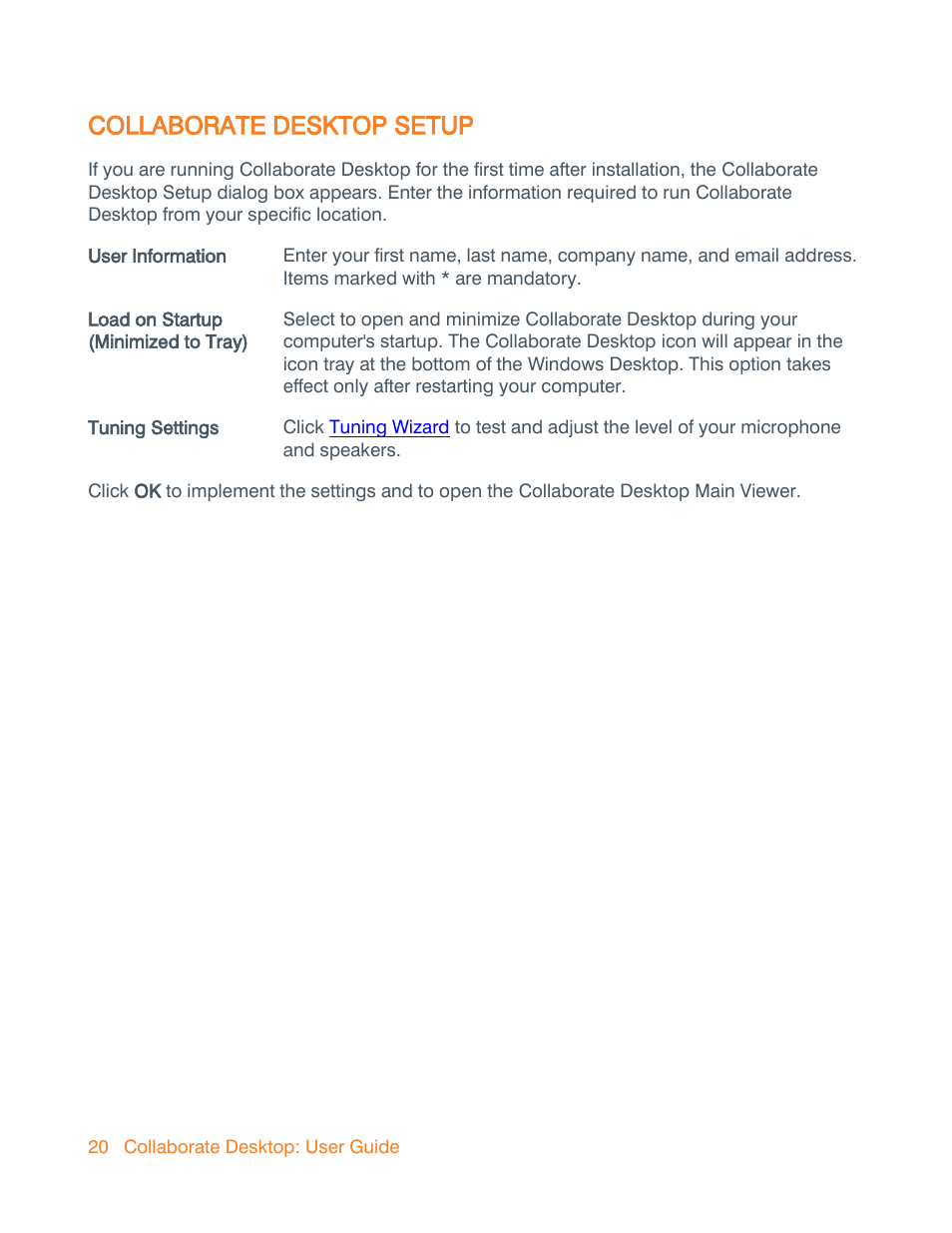 Collaborate desktop setup, Enter setup, Information | Collaborate desktop, Setup | ClearOne Collaborate Desktop User Guide User Manual | Page 20 / 153