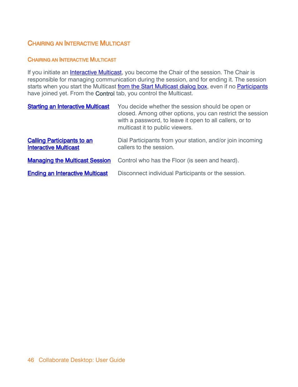 Chairing an interactive multicast, The chair, Chair | ClearOne Collaborate Desktop User Guide User Manual | Page 46 / 153