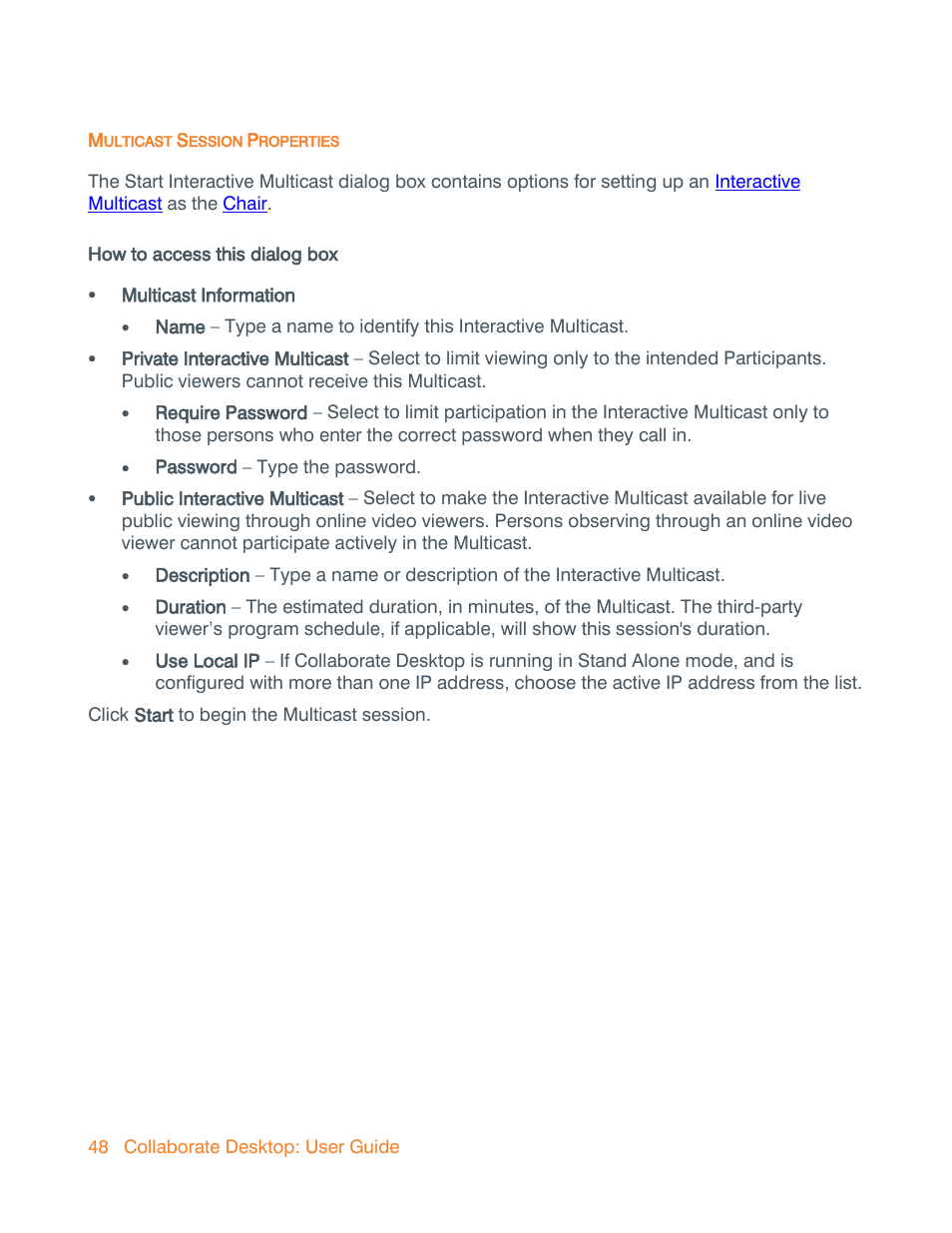 Multicast session properties, Set up the next interactive multicast, From the start multicast dialog box | ClearOne Collaborate Desktop User Guide User Manual | Page 48 / 153