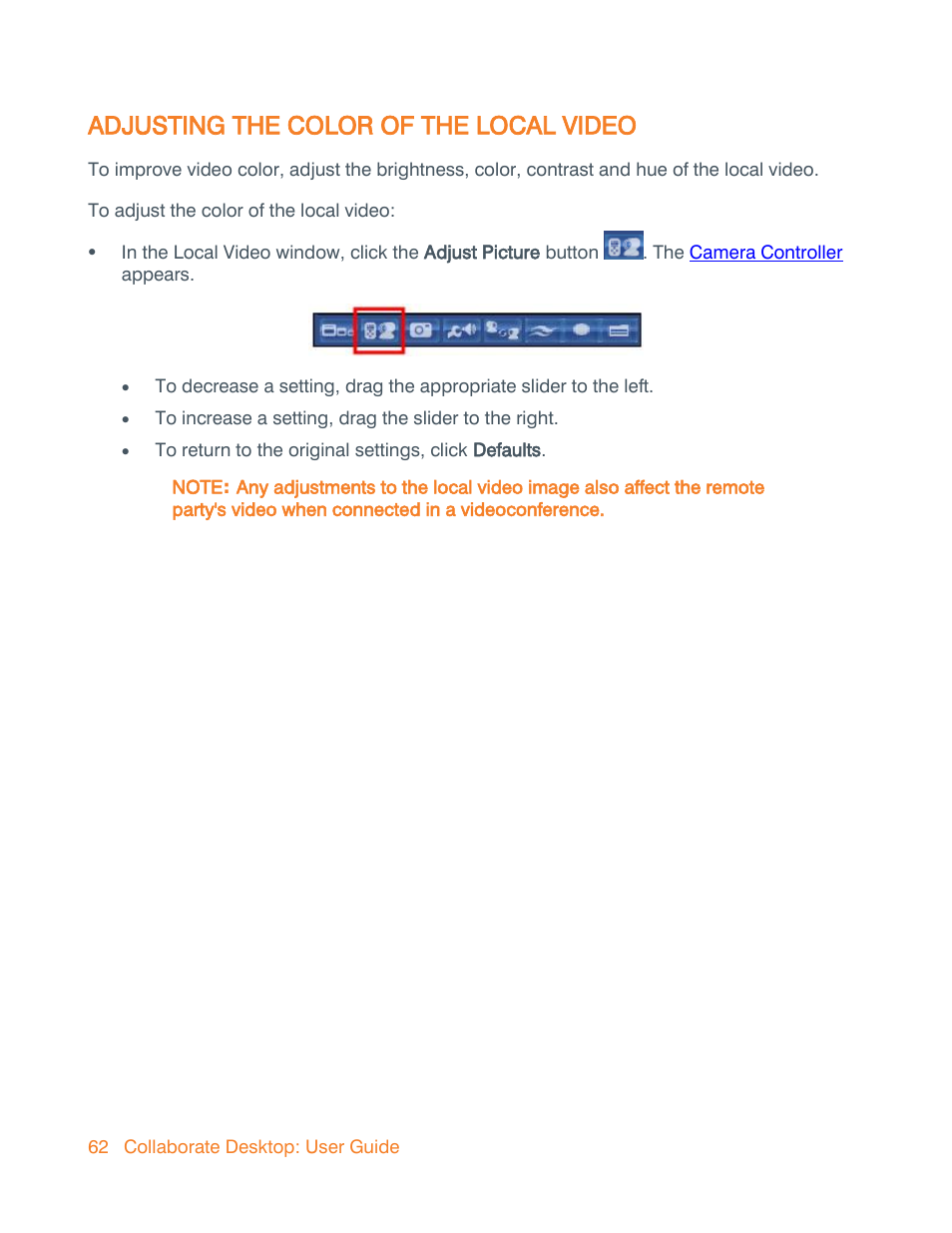 Adjusting the color of the local video, Make color quality adjustments | ClearOne Collaborate Desktop User Guide User Manual | Page 62 / 153