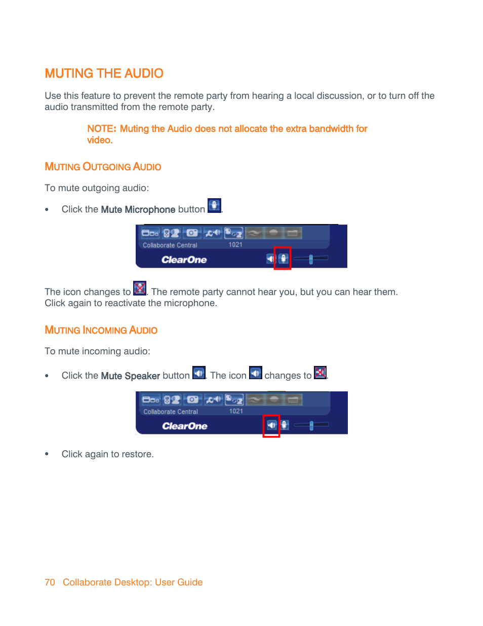 Muting the audio, Muting outgoing audio, Muting incoming audio | ClearOne Collaborate Desktop User Guide User Manual | Page 70 / 153