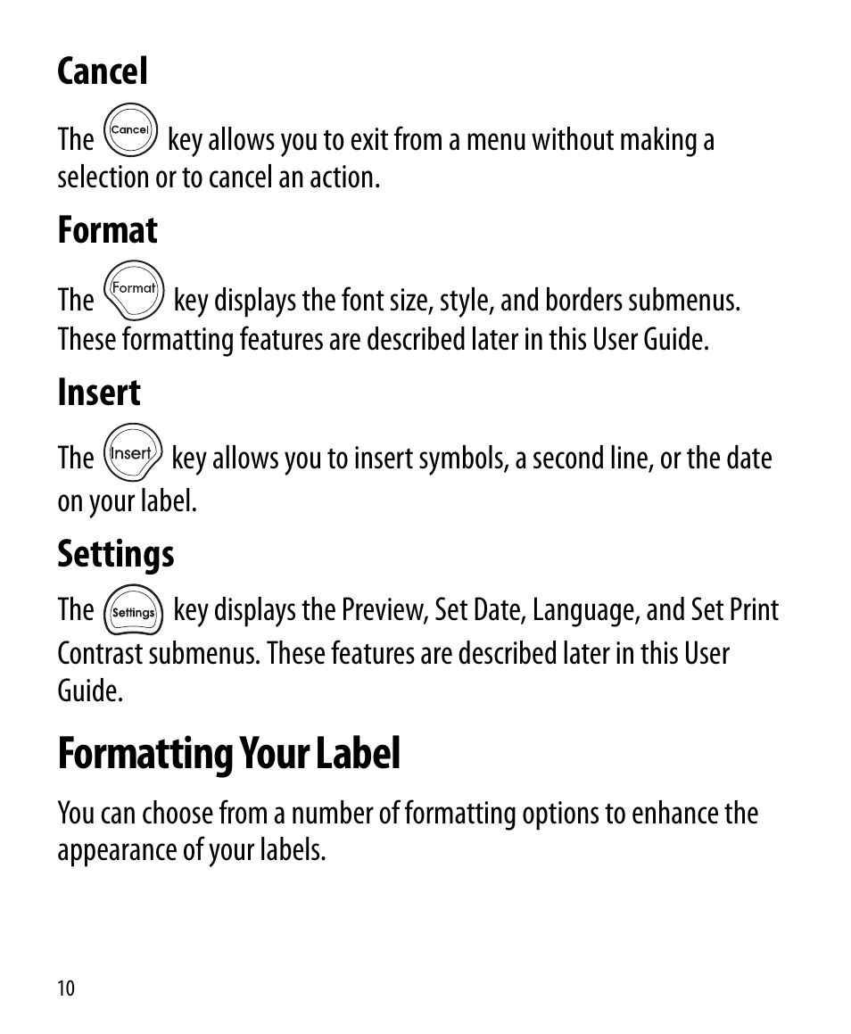 Cancel, Format, Insert | Settings, Formatting your label | Dymo LetraTag LT-100H User Manual | Page 9 / 19