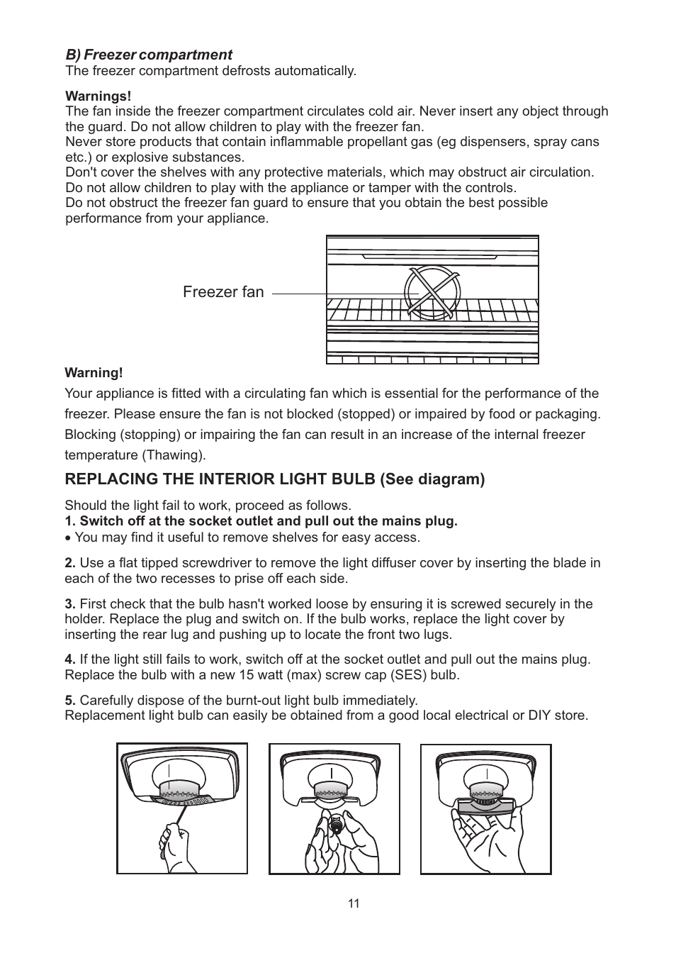 Replacing the interior light bulb (see diagram), Freezer fan | Beko CDA 664 F User Manual | Page 12 / 18