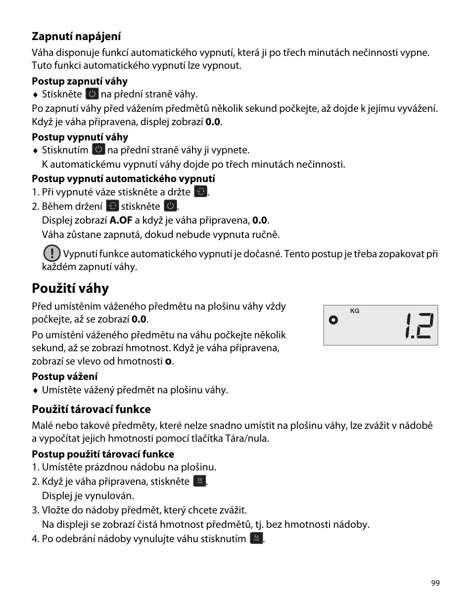 Zapnutí napájení, Použití váhy, Použití tárovací funkce | Dymo S50 User Manual | Page 103 / 134