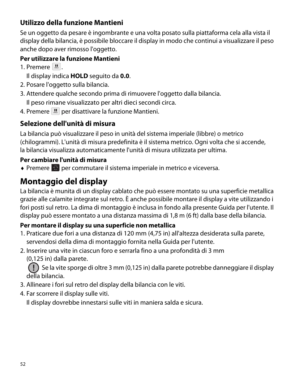 Utilizzo della funzione mantieni, Selezione dell'unità di misura, Montaggio del display | Dymo S50 User Manual | Page 56 / 134