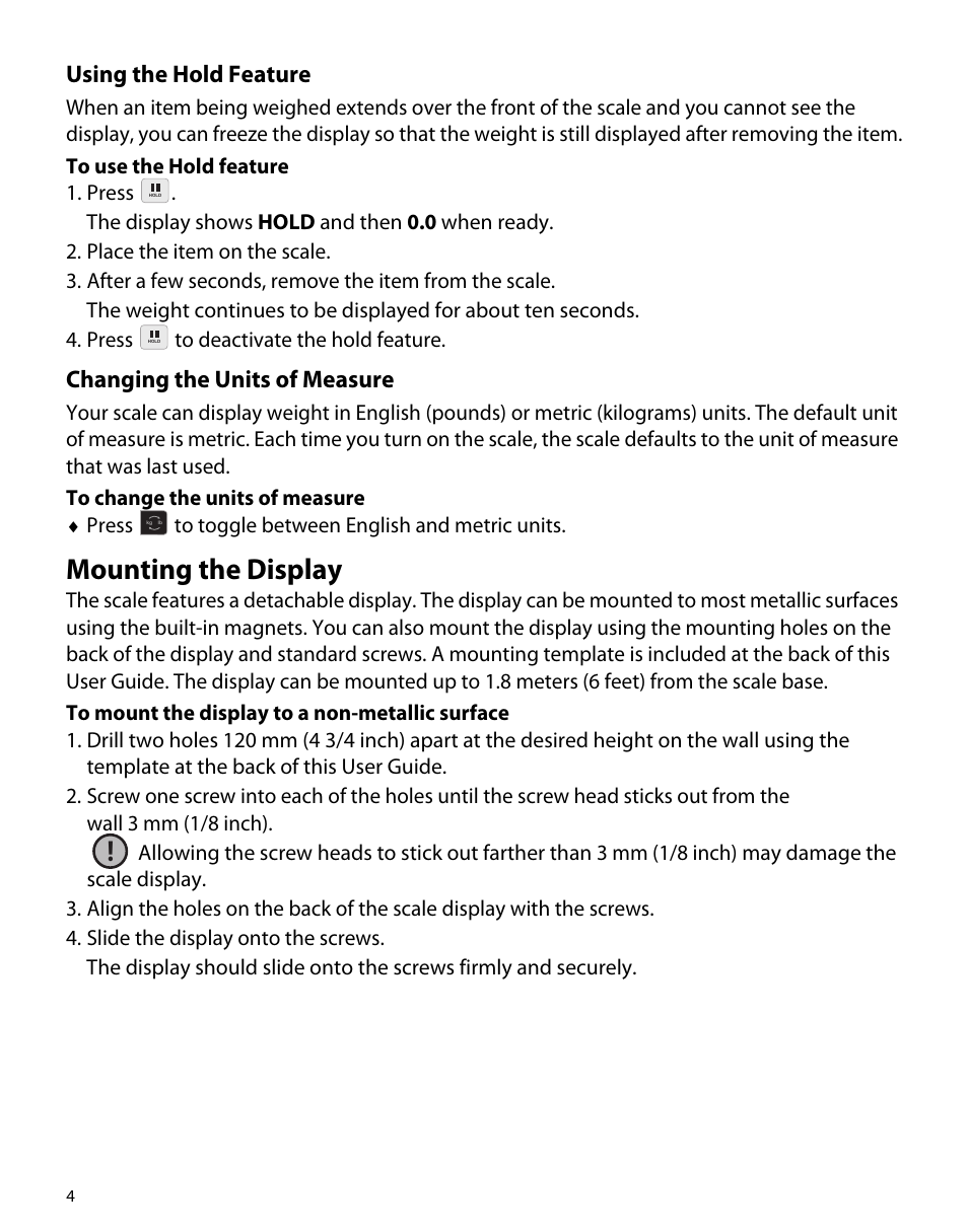 Using the hold feature, Changing the units of measure, Mounting the display | Dymo S50 User Manual | Page 8 / 134