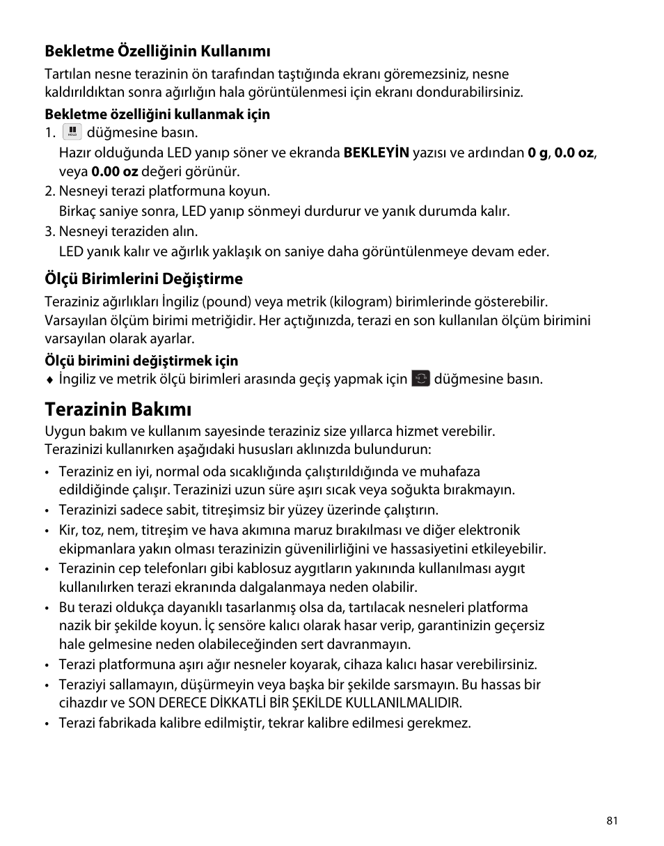 Bekletme özelliğinin kullanımı, Ölçü birimlerini değiştirme, Terazinin bakımı | Dymo M5 User Manual | Page 85 / 102