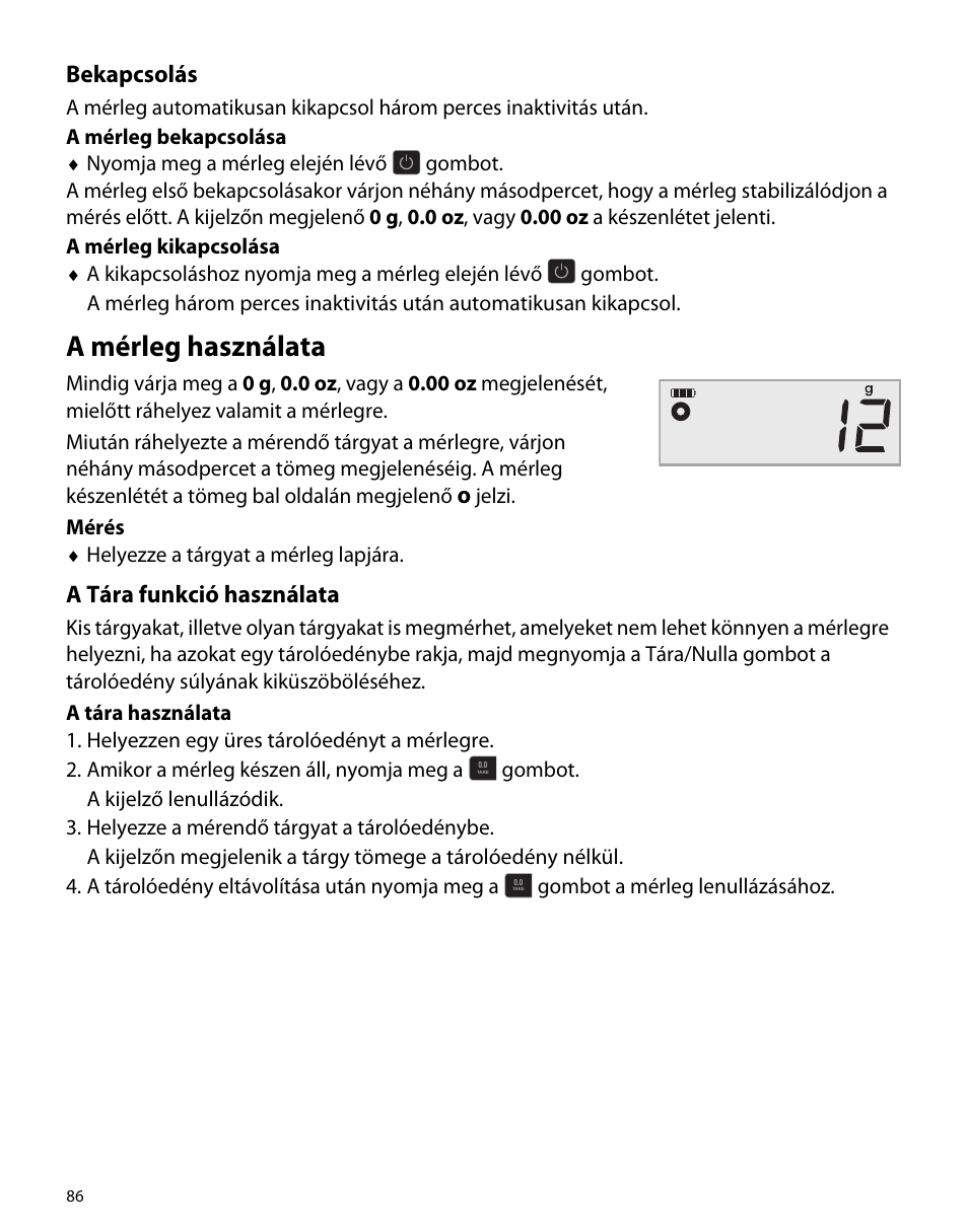 Bekapcsolás, A mérleg használata, A tára funkció használata | Dymo M5 User Manual | Page 90 / 102