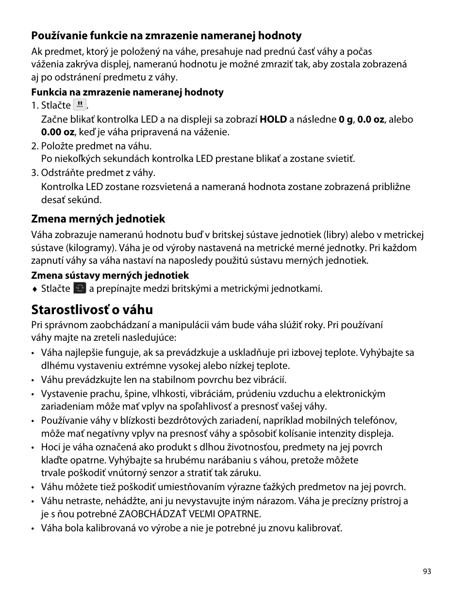 Používanie funkcie na zmrazenie nameranej hodnoty, Zmena merných jednotiek, Starostlivosť o váhu | Dymo M5 User Manual | Page 97 / 102