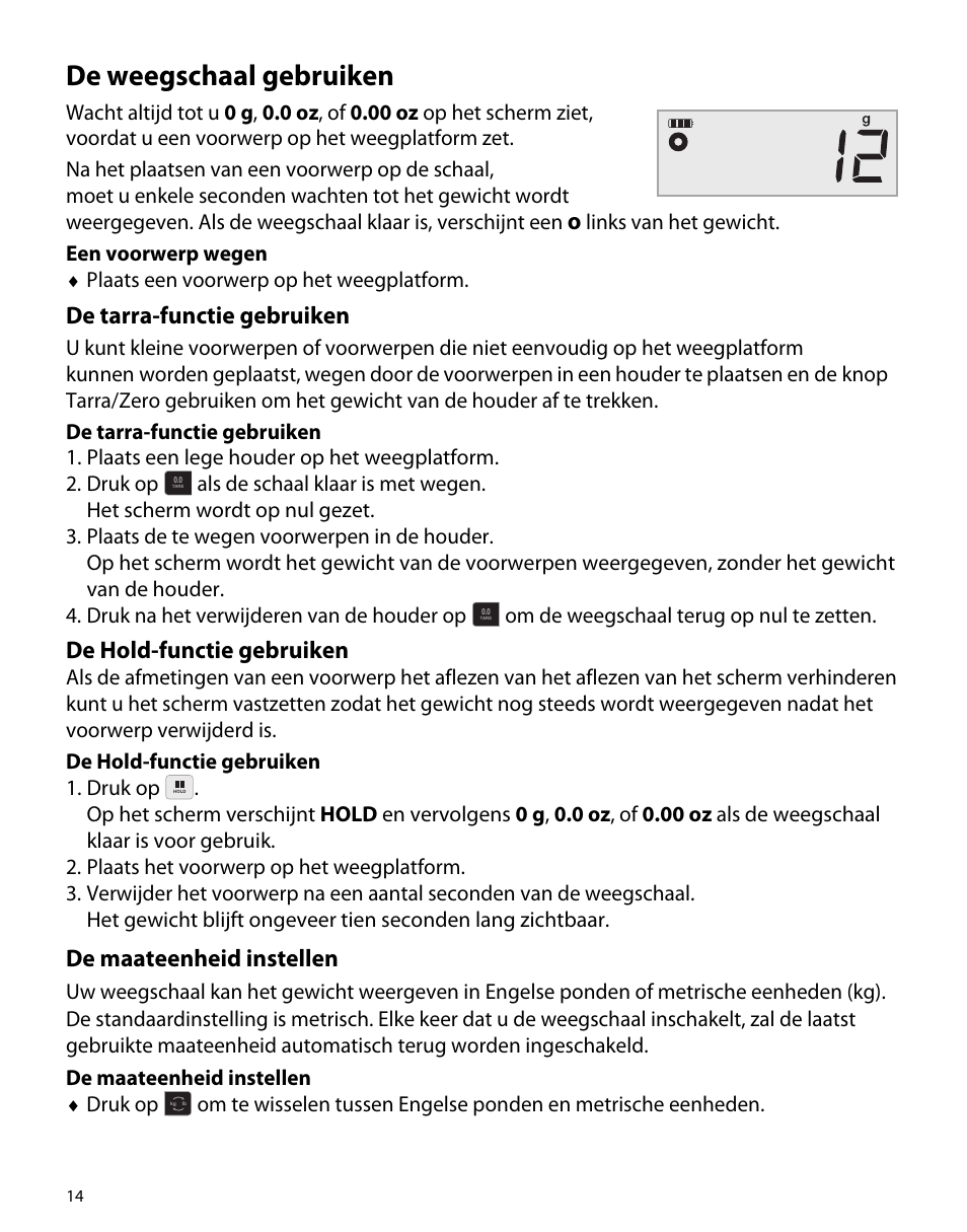 De weegschaal gebruiken, De tarra-functie gebruiken, De hold-functie gebruiken | De maateenheid instellen | Dymo M1 User Manual | Page 18 / 102