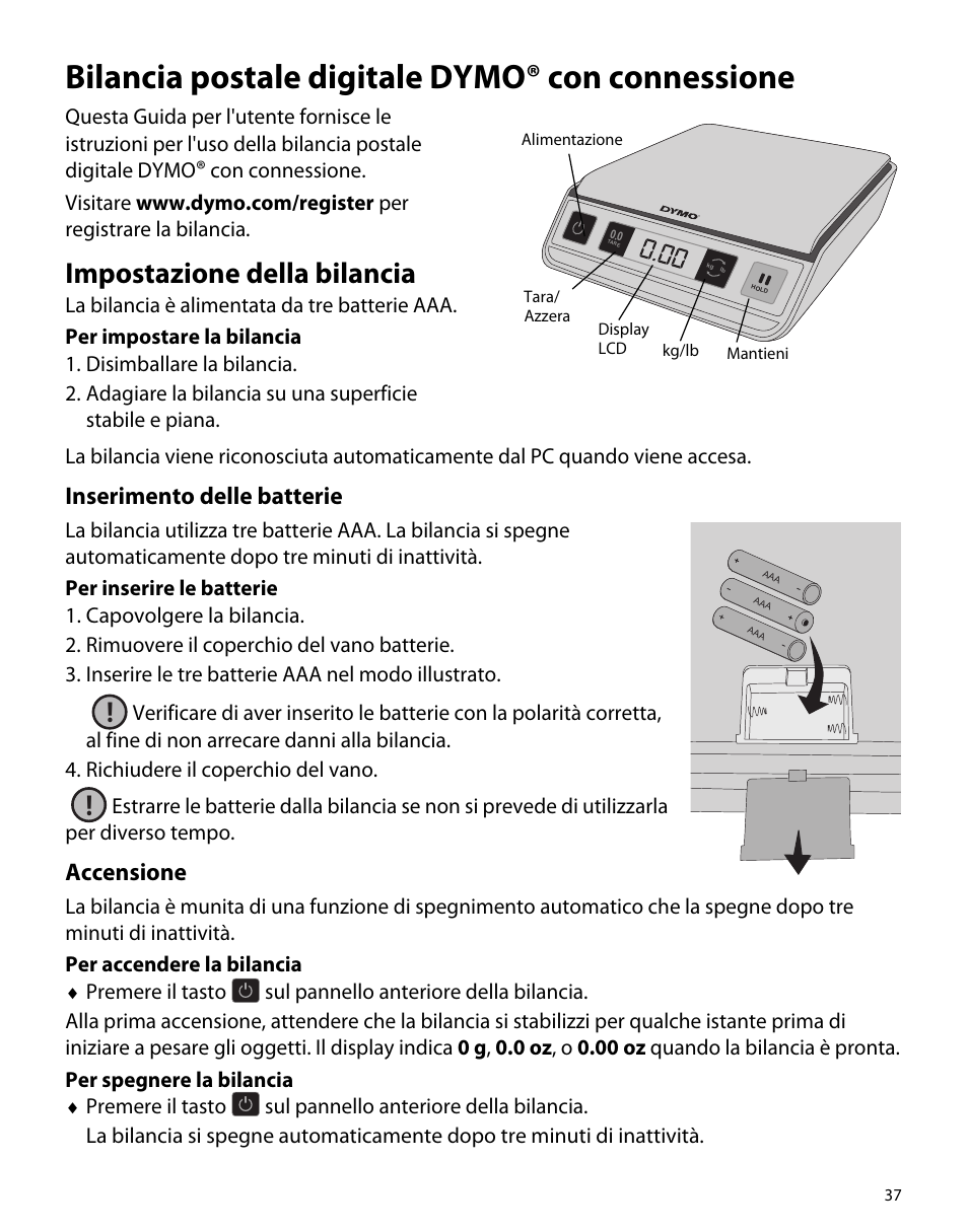 Bilancia postale digitale dymo® con connessione, Impostazione della bilancia, Inserimento delle batterie | Accensione | Dymo M1 User Manual | Page 41 / 102