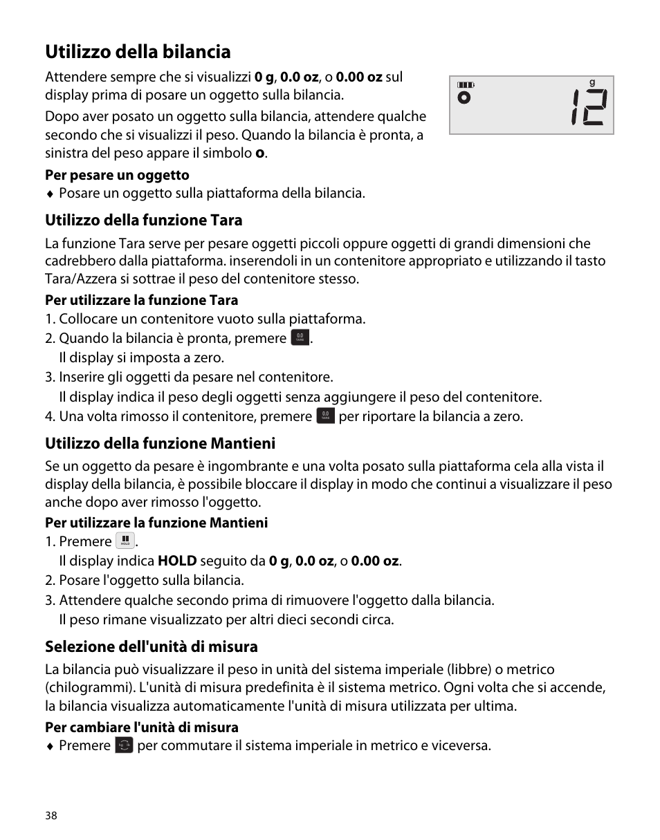 Utilizzo della bilancia, Utilizzo della funzione tara, Utilizzo della funzione mantieni | Selezione dell'unità di misura | Dymo M1 User Manual | Page 42 / 102