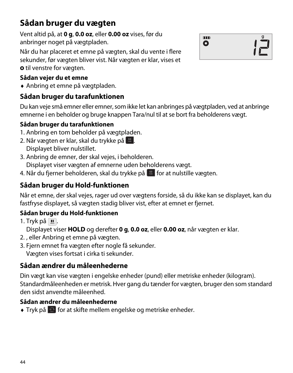 Sådan bruger du vægten, Sådan bruger du tarafunktionen, Sådan bruger du hold-funktionen | Sådan ændrer du måleenhederne | Dymo M1 User Manual | Page 48 / 102