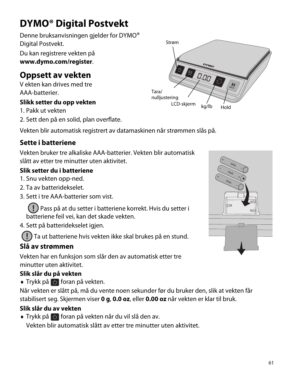 Dymo® digital postvekt, Oppsett av vekten, Sette i batteriene | Slå av strømmen, Denne bruksanvisningen gjelder for dymo | Dymo M1 User Manual | Page 65 / 102