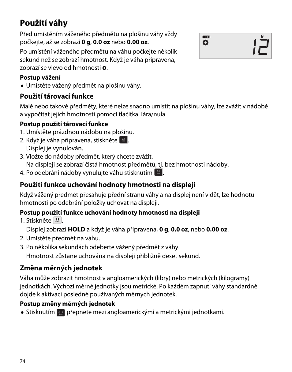 Použití váhy, Použití tárovací funkce, Změna měrných jednotek | Dymo M1 User Manual | Page 78 / 102