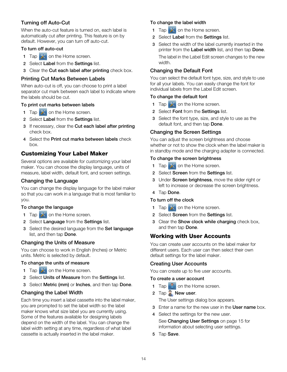 Turning off auto-cut, Printing cut marks between labels, Customizing your label maker | Changing the language, Changing the units of measure, Changing the label width, Changing the default font, Changing the screen settings, Working with user accounts, Creating user accounts | Dymo LabelManager 500TS User Manual | Page 14 / 19