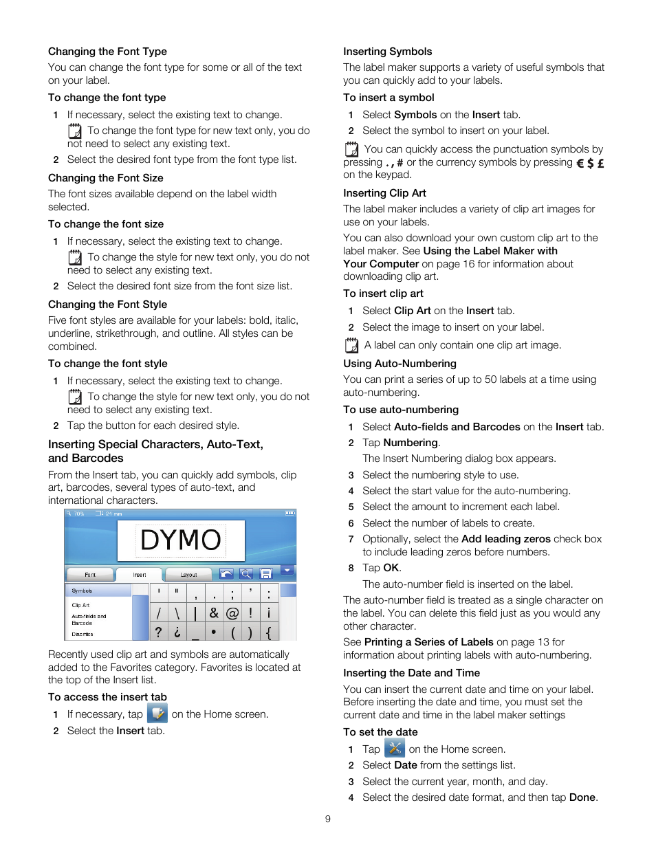 Changing the font type, Changing the font size, Changing the font style | Inserting symbols, Inserting clip art, Using auto-numbering, Inserting the date and time | Dymo LabelManager 500TS User Manual | Page 9 / 19