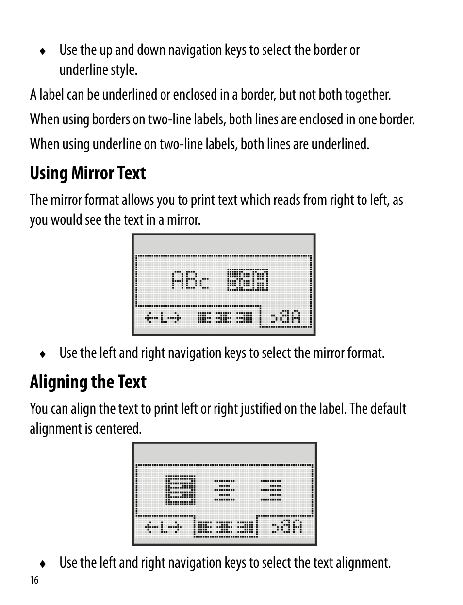 Using mirror text, Aligning the text | Dymo LabelManager 360D User Manual | Page 16 / 30