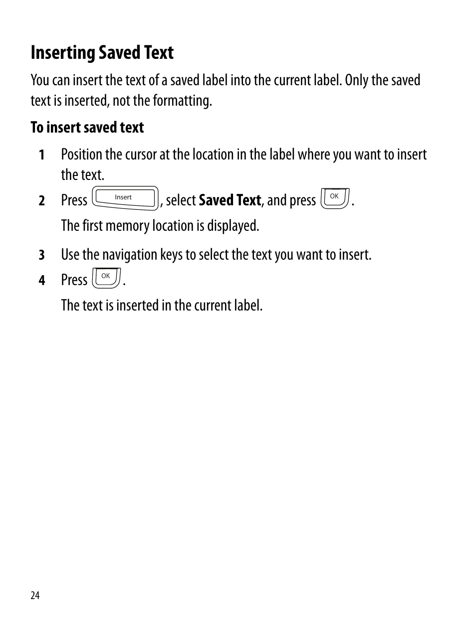 Inserting saved text | Dymo LabelManager 360D User Manual | Page 24 / 30