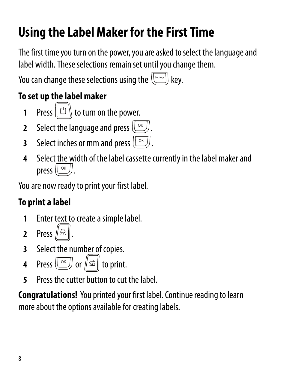 Using the label maker for the first time | Dymo LabelManager 360D User Manual | Page 8 / 30