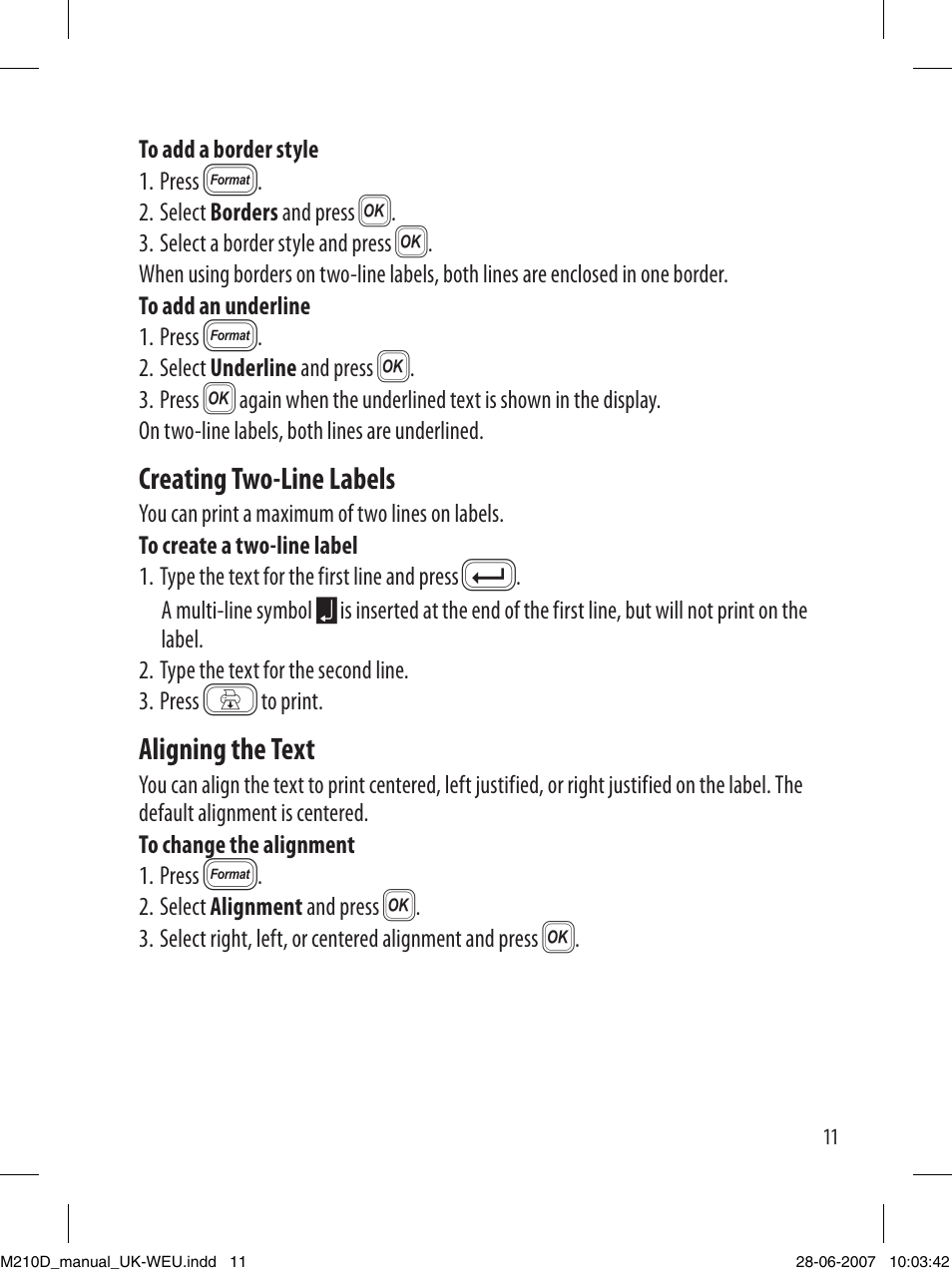 Creating two-line labels, Aligning the text | Dymo LabelManager 210D User Manual | Page 11 / 24