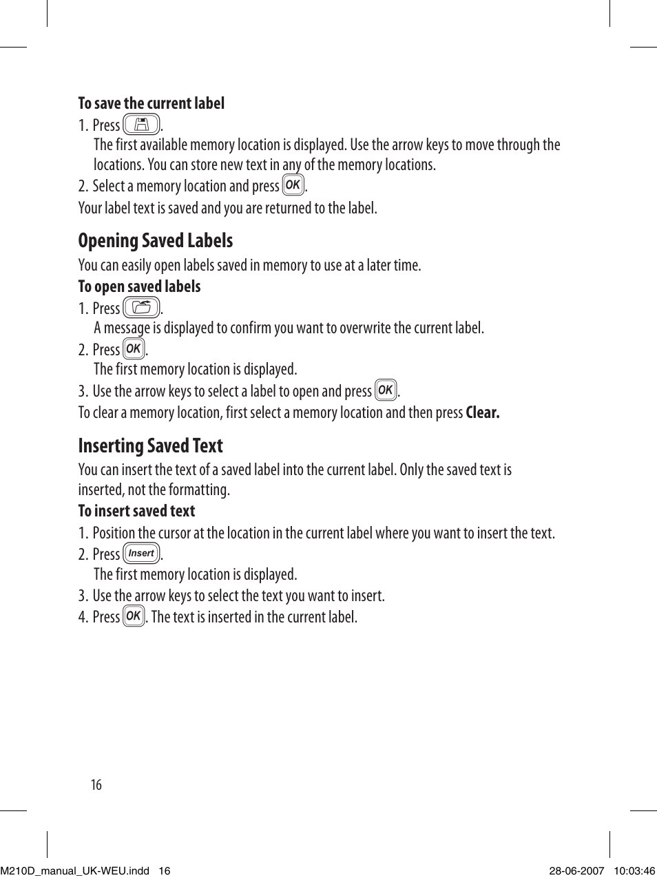 Opening saved labels, Inserting saved text | Dymo LabelManager 210D User Manual | Page 16 / 24