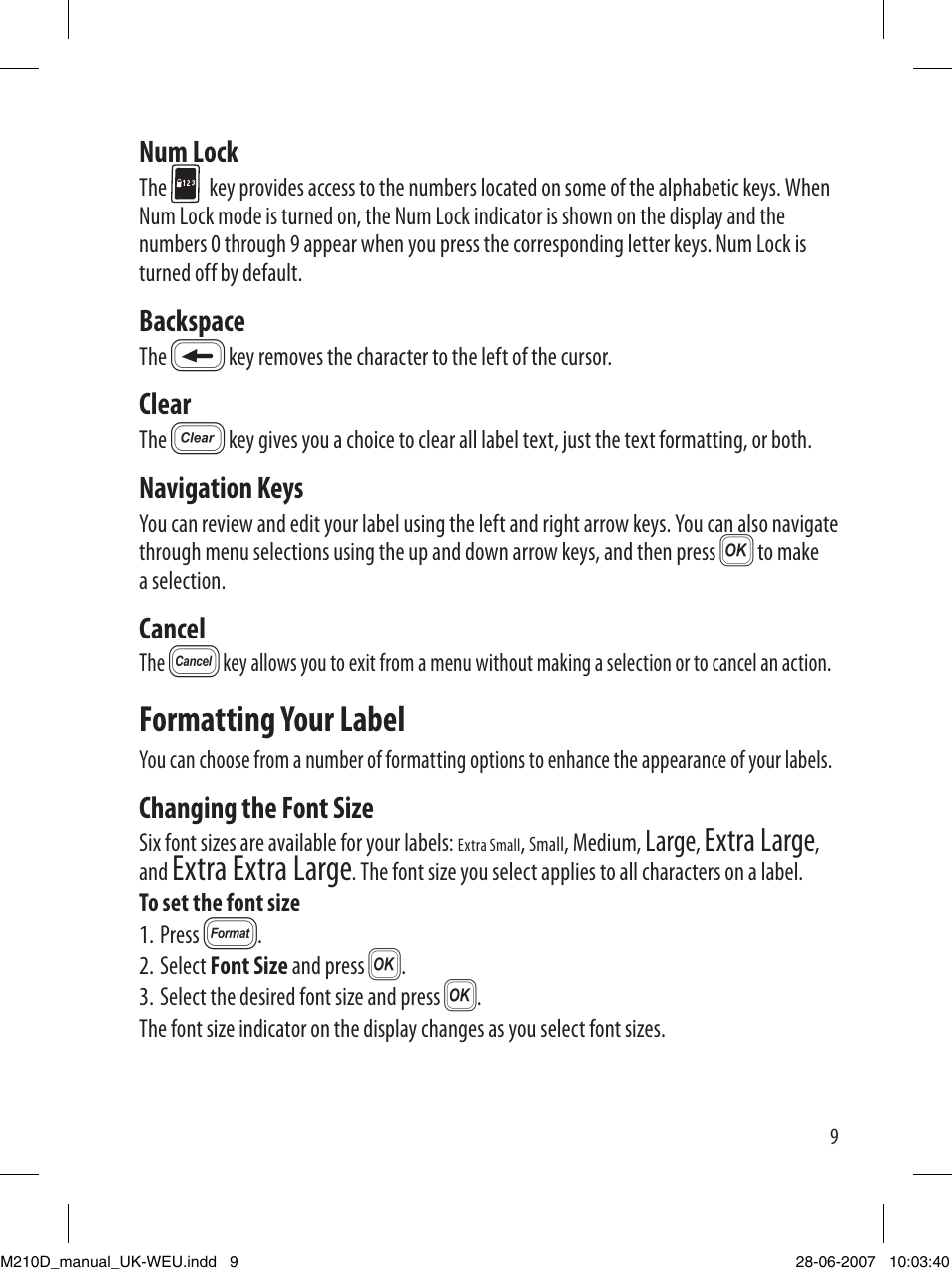 Formatting your label, Extra extra large, Extra large | Num lock, Backspace, Clear, Navigation keys, Cancel, Changing the font size, Large | Dymo LabelManager 210D User Manual | Page 9 / 24