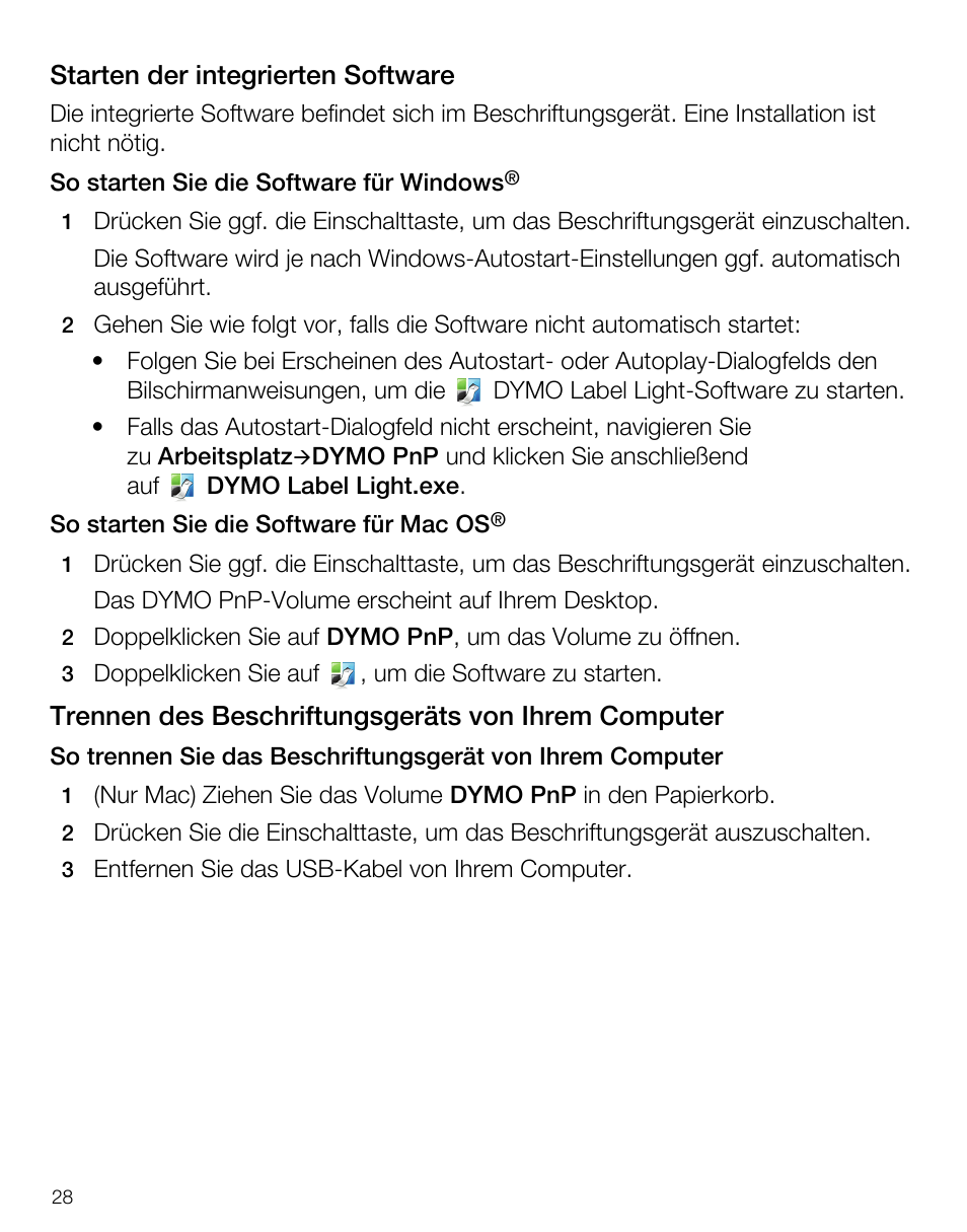 Starten der integrierten software, Trennen des beschriftungsgeräts von ihrem computer | Dymo LabelManager PnP User Manual | Page 32 / 38