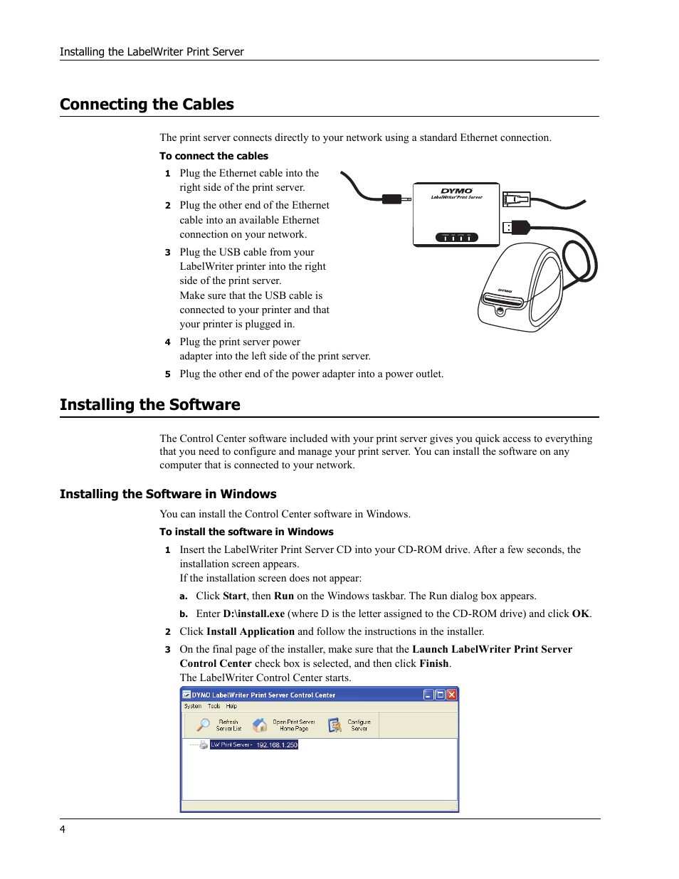 Connecting the cables, Installing the software, Installing the software in windows | Dymo LabelWriter Print Server User Manual | Page 8 / 34