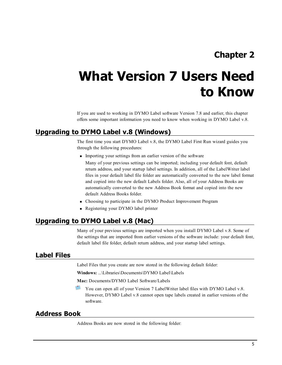 What version 7 users need to know, Upgrading to dymo label v.8 (windows), Upgrading to dymo label v.8 (mac) | Label files, Address book, Chapter 2 | Dymo LabelWriter 450 Turbo Software Manual User Manual | Page 13 / 118