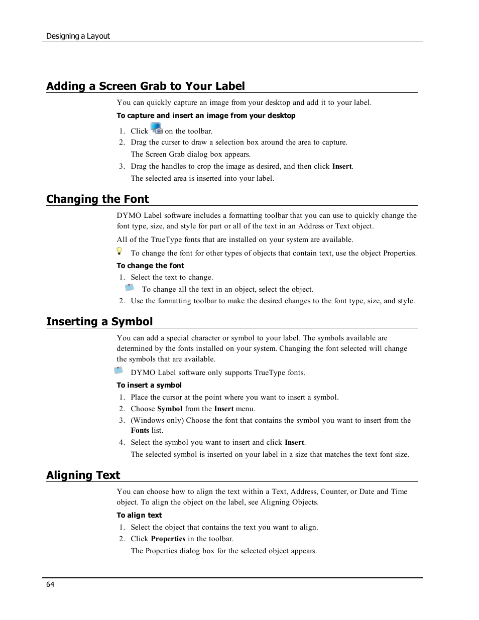 Adding a screen grab to your label, Changing the font, Inserting a symbol | Aligning text, Insert symbols, Use any font installed on your system | Dymo LabelWriter 450 Turbo Software Manual User Manual | Page 72 / 118