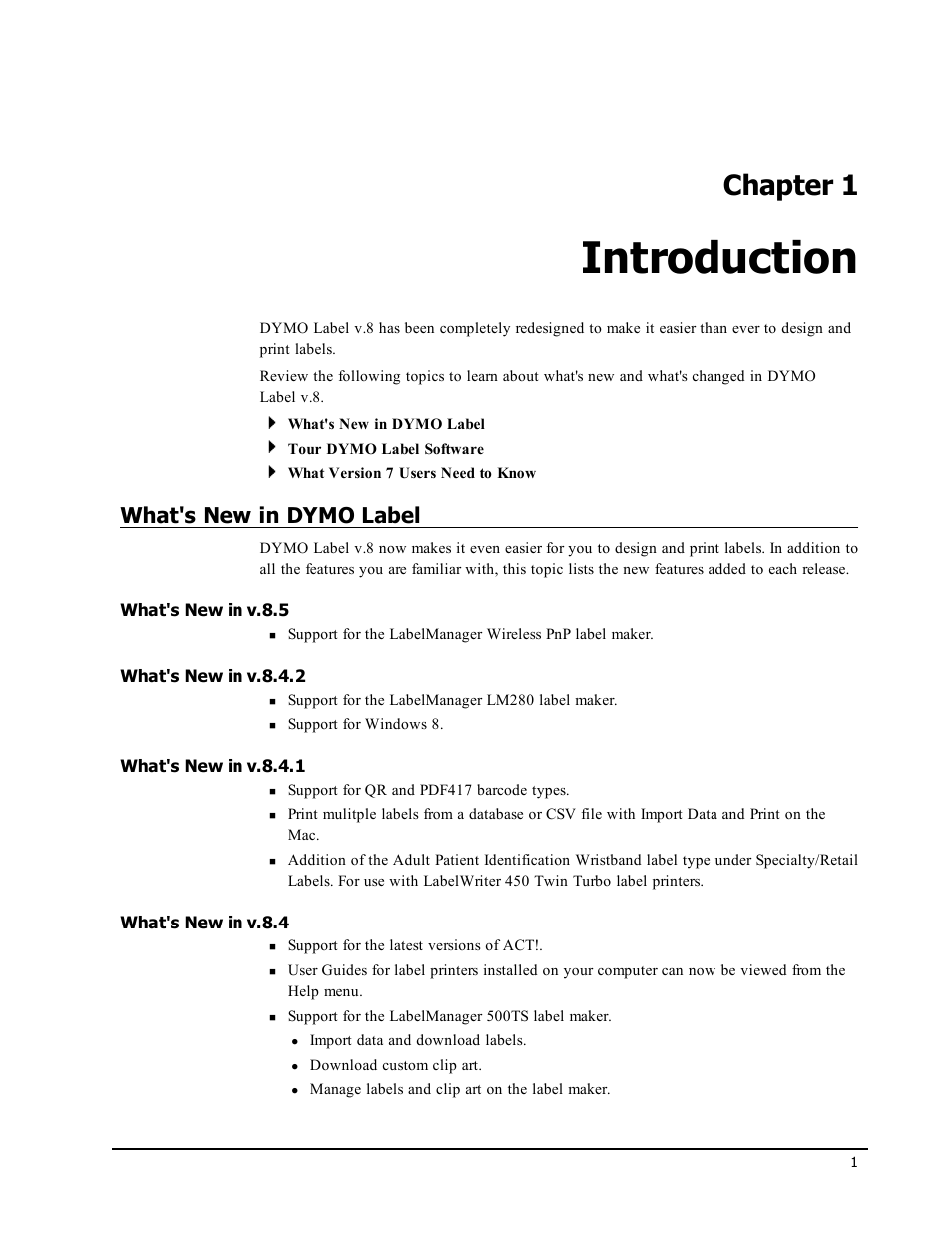 Introduction, What's new in dymo label, What's new in v.8.5 | What's new in v.8.4.2, What's new in v.8.4.1, What's new in v.8.4, Chapter 1 | Dymo LabelWriter 450 Turbo Software Manual User Manual | Page 9 / 118