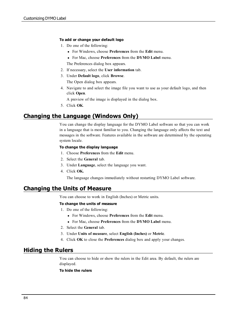 Changing the language (windows only), Changing the units of measure, Hiding the rulers | Change the units of measure, Hide the rulers | Dymo LabelWriter 450 Turbo Software Manual User Manual | Page 92 / 118