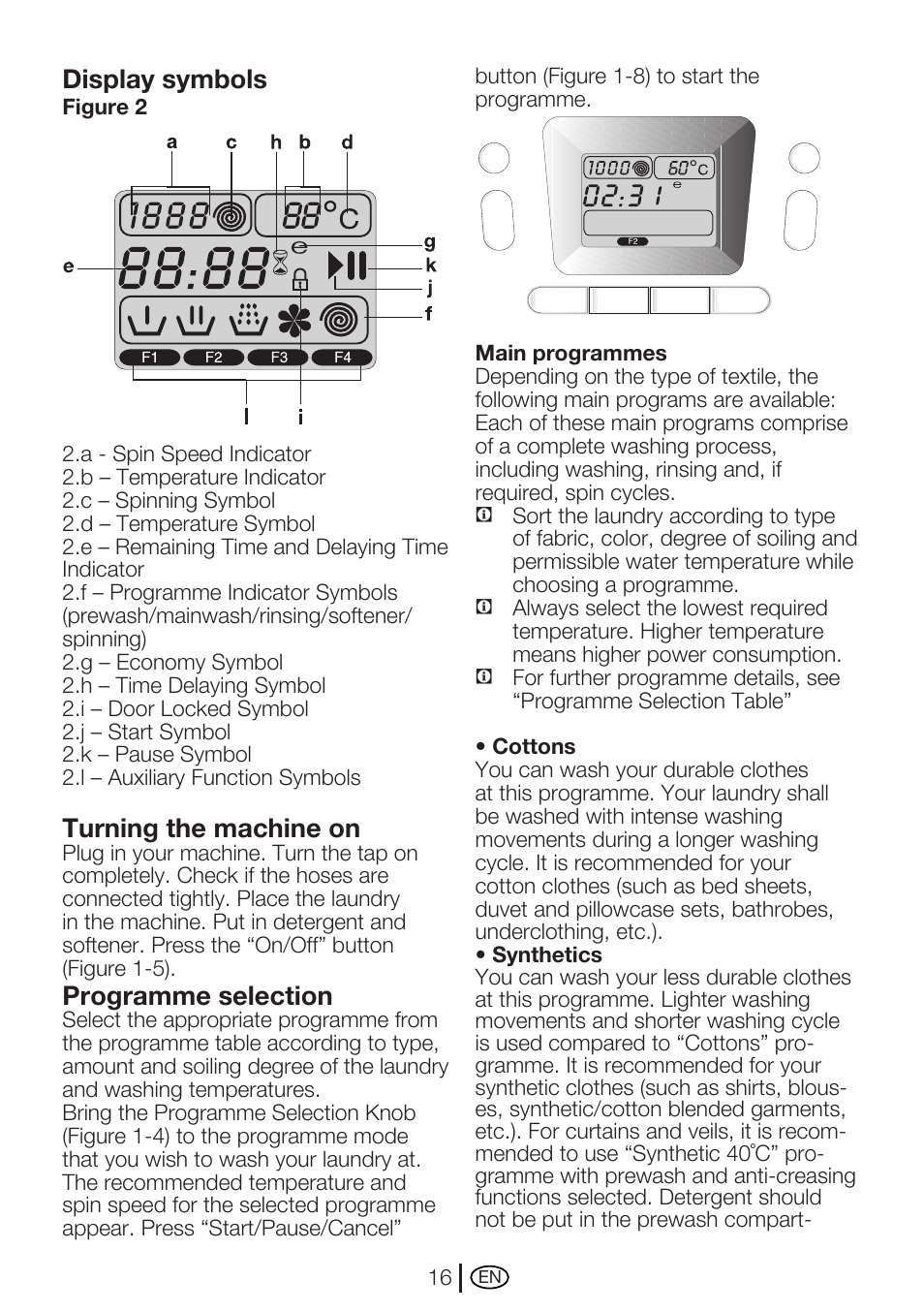 Display symbols, Turning the machine on, Programme selection | Beko WME 8227 W User Manual | Page 16 / 40