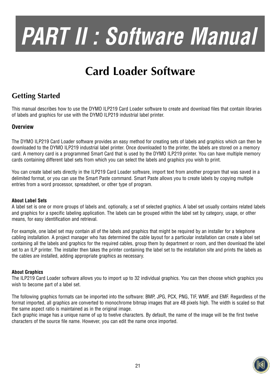 Getting started, Overview, About labels sets | About graphics, Installing ilp219 card loader software, Part ii : software manual, Card loader software | Dymo ILP219 User Manual | Page 23 / 40