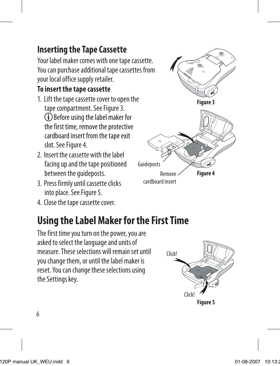 Using the label maker for the first time, Inserting the tape cassette | Dymo LabelManager 120P User Manual | Page 6 / 20