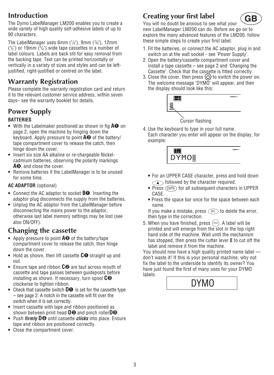 Dymo, Introduction, Warranty registration | Power supply, Changing the cassette, Creating your first label | Dymo LabelManager 200 User Manual | Page 7 / 12