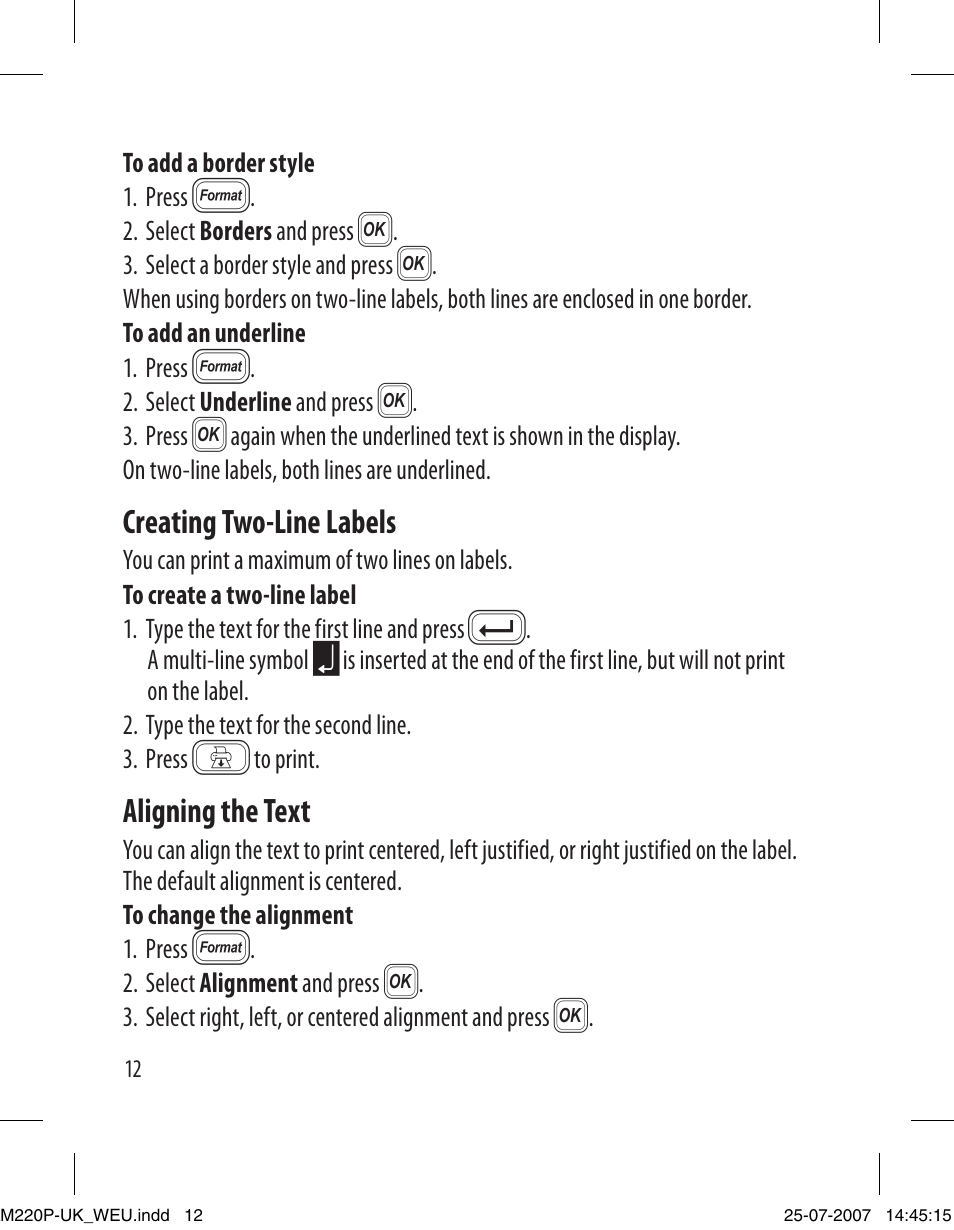 Creating two-line labels, Aligning the text | Dymo LabelManager 220P User Manual | Page 12 / 26