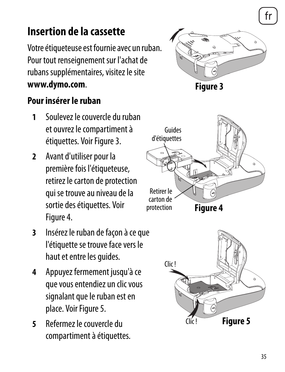 Insertion de la cassette | Dymo LabelManager 260P User Manual | Page 35 / 114