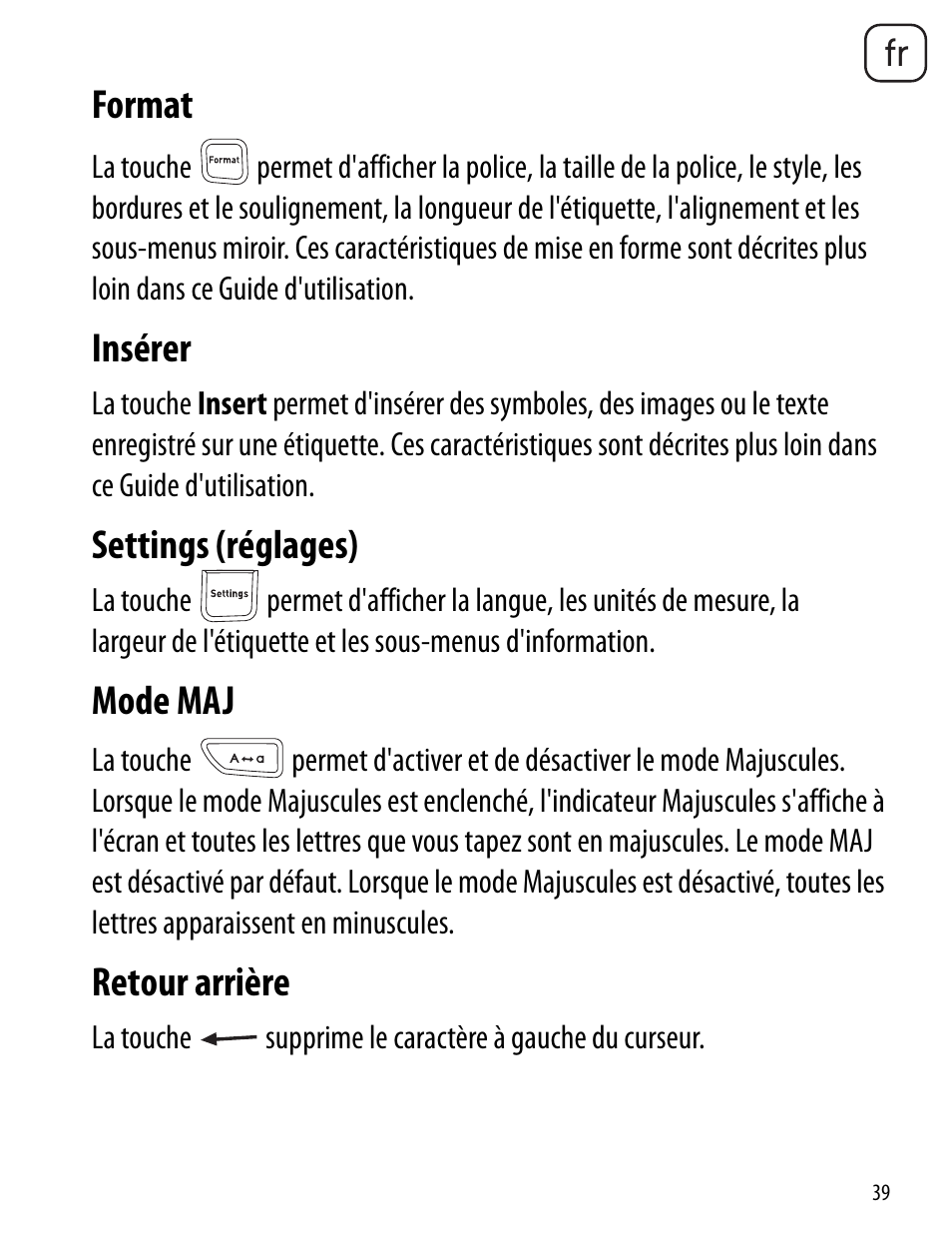 Format, Insérer, Settings (réglages) | Mode maj, Retour arrière | Dymo LabelManager 260P User Manual | Page 39 / 114